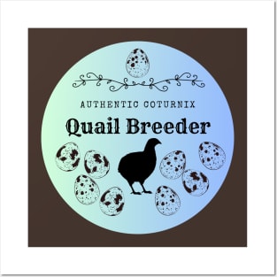 Authentic Quail Breeder Blue Gradient Posters and Art